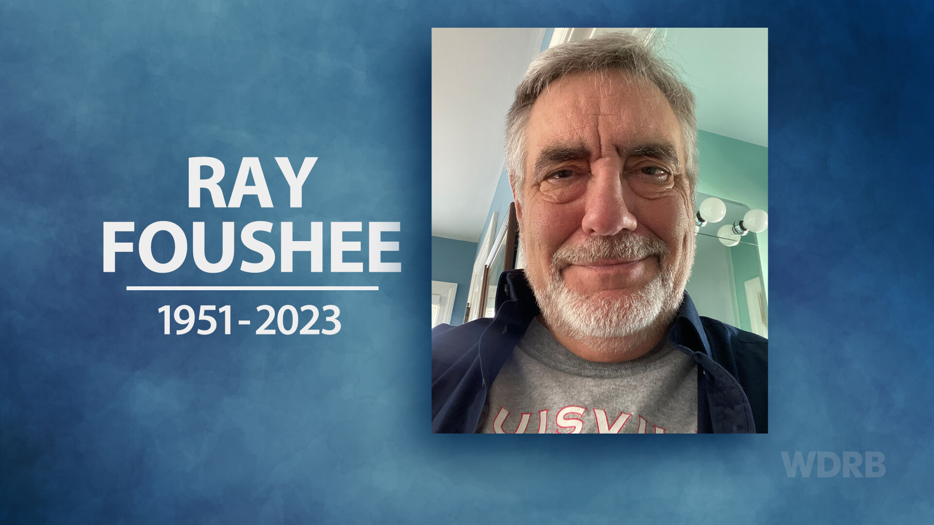 Ray Foushee, WDRB personality and Louisville media historian, dies at 72